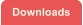 Downloads