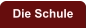 Die Schule